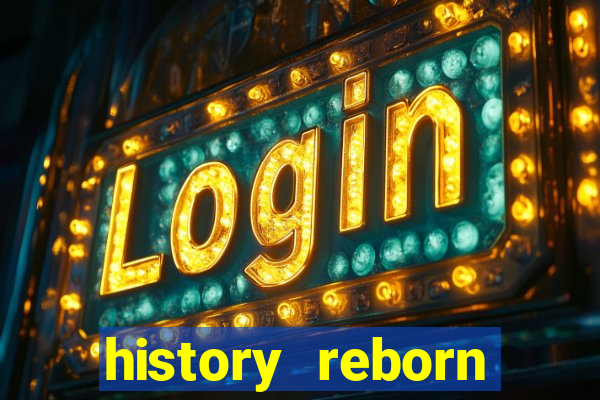 history reborn remover carta